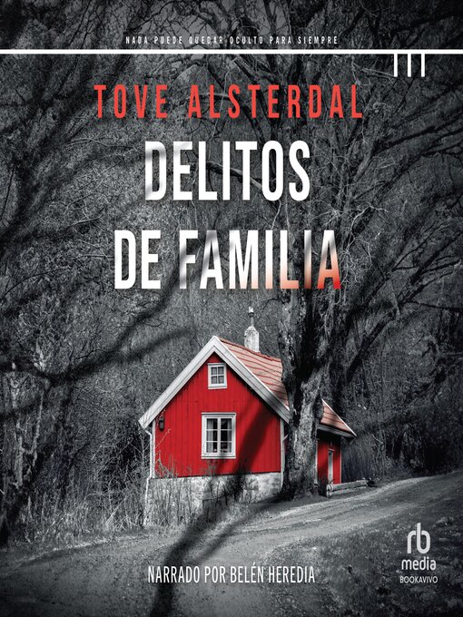 Title details for Delitos de familia "We Know You Remember" by Tove Alsterdal - Available